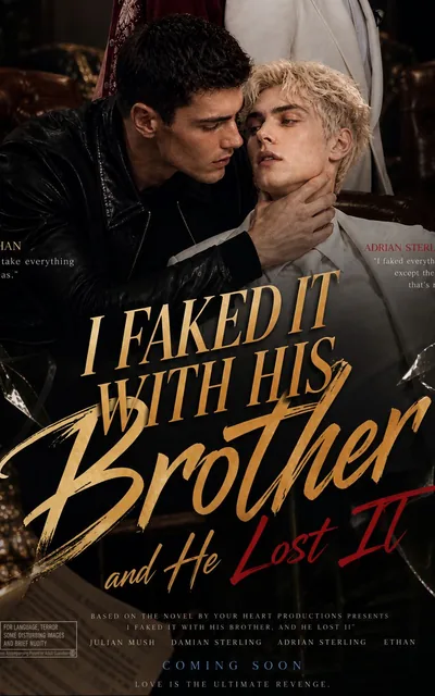 I Faked It With His Brother