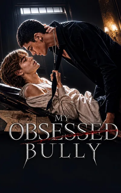 My Obsessed Bully official poster